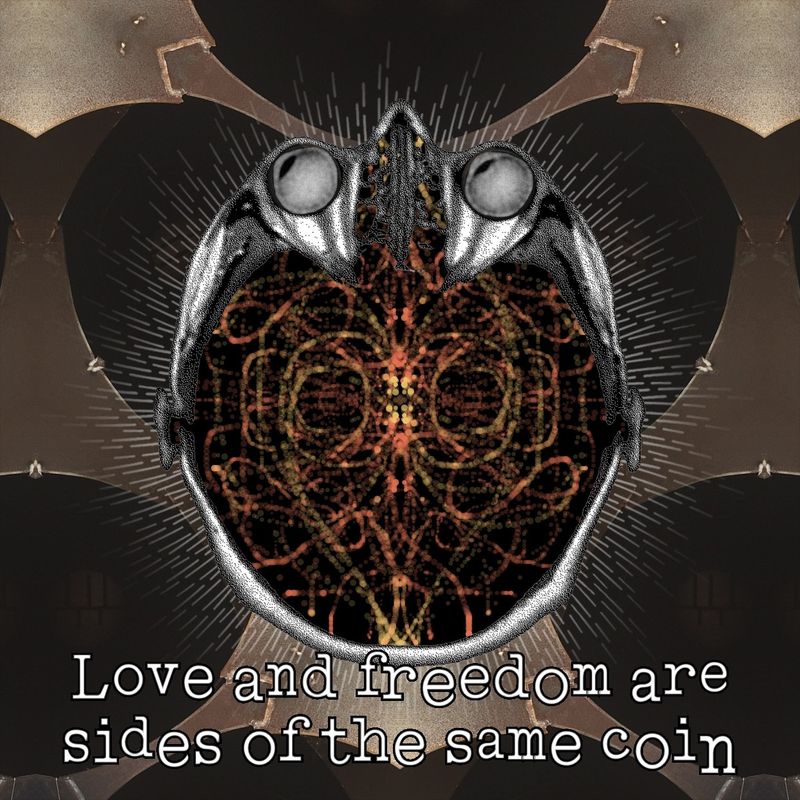 Love and freedom are sides of the same coin